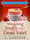 Imagen de portada para Wedding Soufflé and a Dead Valet